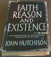 Faith, Reason and Existence