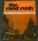 The Rand Rush: 1886-1911, Johannesburg's First 25 Years in Pictures (Pictura Africana)