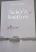 Tucker's Deadline: a True Story