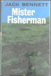 Mister Fisherman