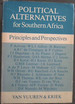 Political Alternatives for Southern Africa: Principles and Perspectives