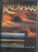 Kalahari: Life's Variety in Dune and Delta