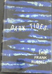 Dark Tides