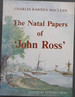 Natal Papers of John Ross (Killie Campbell Africana Library Publications)