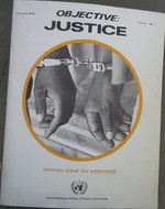 Objective: Justice-January 1970 Vol 2 No 1: Special Issue on Apartheid