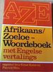 Afrikaans/Zoeloe-Woordeboek: Met Engelse Vertalings