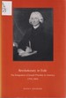 Revolutionary in Exile: the Emigration of Joseph Priestley to America 1794-1804 (Transactions of the American Philosophical Society)