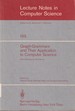 Graph-Grammars and Their Application to Computer Science: 2nd International Workshop. Haus Ohrbeck, Germany, October 4-8, 1982 (Lecture Notes in Computer Science)