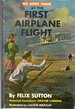 We Were There at the First Airplane Flight (We Were There Series)