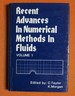 Recent Advances in Numerical Methods in Fluids