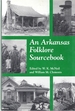 An Arkansas Folklore Sourcebook