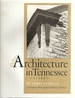 Architecture in Tennessee 1768-1897