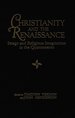 Christianity and the Renaissance: Image and Religious Imagination in the Quattro