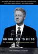 No One Left to Lie to: the Triangulations of William Jefferson Clinton