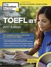 Cracking the Toefl Ibt With Audio Cd, 2017 Edition: the Strategies, Practice, an