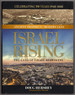 Israel Rising: the Land of Israel Reawakens (Ancient Prophecy / Modern Lens)