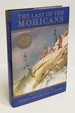 The Last of the Mohicans: the Illustrated Novel