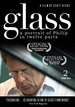 Glass: A Portrail of Philip in Twelve Parts [2 Discs]
