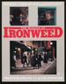 The Making of Ironweed