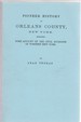 Pioneer History of Orleans County, New York Containing Some Account of the Civil Divisions of Western New York