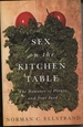 Sex on the Kitchen Table: the Romance of Plants and Your Food