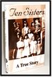 Ten Sisters: a True Story