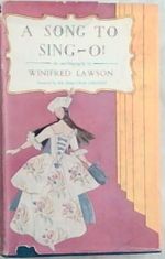 A Song to Sing-O! an Autobiography