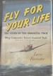Fly for Your Life: the Story of "the Story the Immortal Tuck"