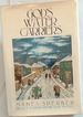 God's Water Carriers ("All Our Yesterdays, Series"-Vol 1)