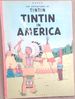 Tintin in America (Herge the Adventures of Tintin)