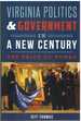 Virginia Politics & Government in a New Century the Price of Power