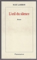 L''Il Du Silence: -Prix Femina 1993