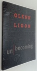 Glenn Ligon: Unbecoming