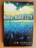 Hard, Hard City