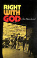 Right With God: a Straightforward Book to Help Those Searching for a Personal Faith in God