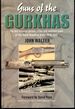 Guns of the Gurkhas: the Lost Arsenal-Pistols, Rifles and Machine-Guns of the Royal Nepalese Army, 1816-1945