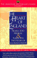 The Heart of England: Nearly 200 Medieval and Tudor Sites Two Hours Or Less From London: V. 3 (Amateur Historian's Guide)