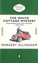 The White Cottage Mystery (Classic Crime S. )