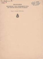 Preliminary Yield Experiments With Ten Induced Mutations in Barley By Gustafsson, Ake