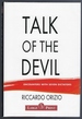 Talk of the Devil: Encounters With Seven Dictators