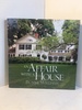 An Affair With a House