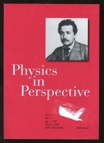 Physics in Perspective: Vol. I, No. I, Pp. 1-120, March 1999 [This Volume Only! ]