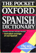 Spanish-English / English-Spanish (the Pocket Oxford Spanish Dictionary)