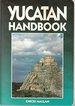 Yucatan Handbook (Moon Handbooks Yucatan Peninsula)