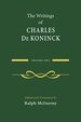 The Writings of Charles De Koninck: Volume 1