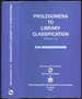 Prolegomena to Library Classification (Volume 1) (Edition 3)