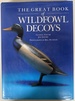 The Great Book of Wildfowl Decoy