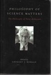 Philosophy of Science Matters: the Philosophy of Peter Achinstein