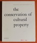 Conservation of Cultural Property With Special Reference to Tropical Conditions (Museums and Monuments Series, Volume Eleven)