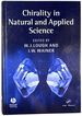 Chirality in Natural and Applied Science